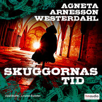 Skuggornas tid - Agneta Arnesson Westerdahl