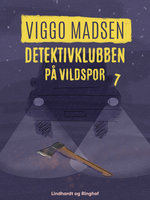 Detektivklubben på vildspor - Viggo Madsen