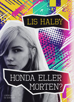 Honda eller Morten? - Lis Halby
