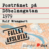 Postrånet på Döbelnsgatan 1979 - Rolf Wrangnert
