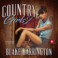 Country Girls 2: Carl Weber Presents - Blake Karrington