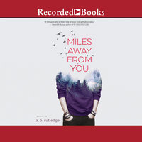 Miles Away from You - A.B. Rutledge