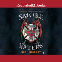 Smoke Eaters - Sean Grigsby