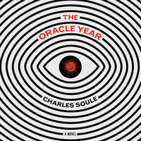 The Oracle Year: A Novel - Charles Soule