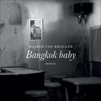 Bangkok baby - Majken van Bruggen
