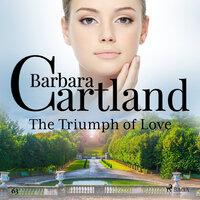 The Triumph of Love (Barbara Cartland's Pink Collection 63) - Barbara Cartland