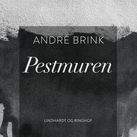 Pestmuren - André Brink