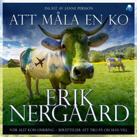 Att måla en ko - Erik Nergaard