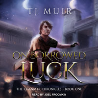 On Borrowed Luck - TJ Muir