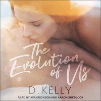 The Evolution of Us - D. Kelly