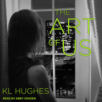 The Art of Us - KL Hughes