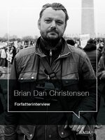En moderne "Great Gatsby" - Forfatterinterview med Brian Dan Christensen - Brian Dan Christensen