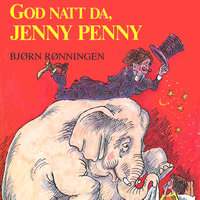 God natt da, Jenny Penny - Bjørn Rønningen