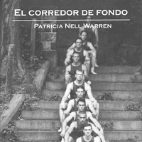 El corredor de fondo - Patricia Nell Warren