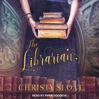 The Librarian - Christy Sloat
