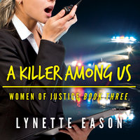 A Killer Among Us - Lynette Eason