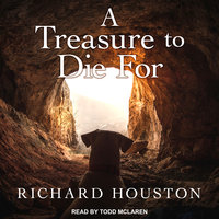 A Treasure to Die For - Richard Houston