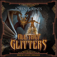 All that Glitters - Loren K. Jones