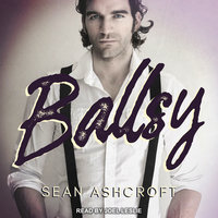 Ballsy - Sean Ashcroft