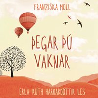 Þegar þú vaknar - Franziska Moll
