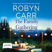 The Family Gathering - Robyn Carr