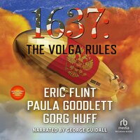 1637: The Volga Rules - Eric Flint, Gorg Huff, Paula Goodlett