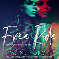 Free Ride - M. N. Forgy