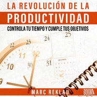 La Revolución de la Productividad - Marc Reklau