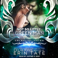 Not So Little Green Man - Celia Kyle, Erin Tate