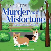 Murder and Misfortune - J. A. Whiting