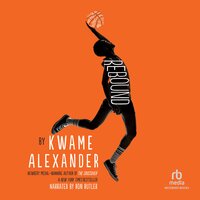 Rebound - Kwame Alexander