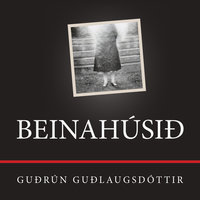 Beinahúsið - Guðrún Guðlaugsdóttir