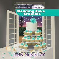 Wedding Cake Crumble - Jenn McKinlay