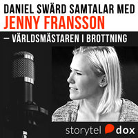 Jenny Fransson Världsmästaren i brottning - Daniel Swärd