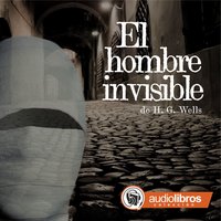 El hombre invisible - H.G. Wells