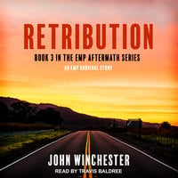Retribution: An EMP Survival Story - John Winchester