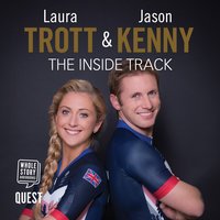 Laura Trott and Jason Kenny: The Inside Track - Laura Trott, Jason Kenny