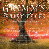 Grimm's Fairy Tales - Book 1 and 2 - Patrick Healy
