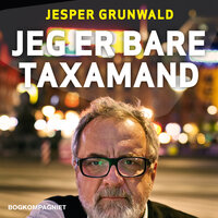 Jeg er bare taxamand - Jesper Grunwald