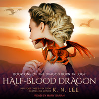 Half-Blood Dragon - K.N. Lee