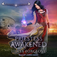 Priestess Awakened - Lidiya Foxglove