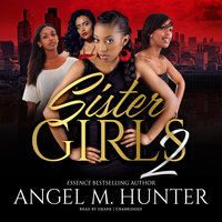 Sister Girls 2 - Angel M. Hunter