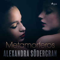 Metamorferos - Alexandra Södergran