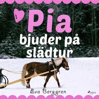 Pia bjuder på slädtur - Eva Berggren