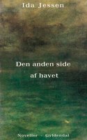 Den anden side af havet: Noveller - Ida Jessen