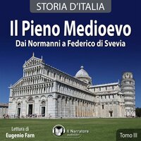 Storia d'Italia - Tomo III - Il Pieno Medioevo - Autori Vari (a cura di Maurizio Falghera)