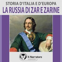Storia d'Italia e d'Europa - vol. 50 - La Russia di Zar e Zarine - AA.VV. (a cura di Maurizio Falghera)