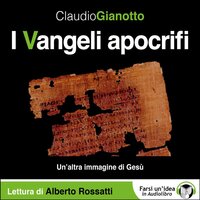 I Vangeli apocrifi - Claudio Gianotto