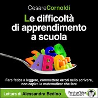 Le difficoltà di apprendimento a scuola - Cesare Cornoldi