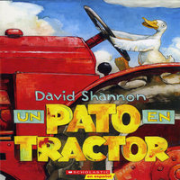 Un pato en tractor - David Shannon